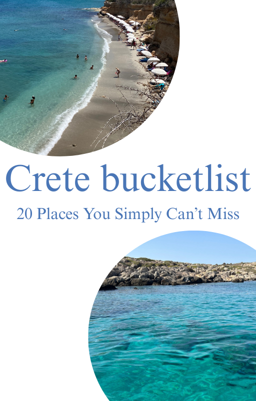 Crete bucketlist - 20 places you simply can't miss.